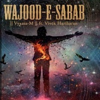 Wajood-E-Sabab Indian Pop