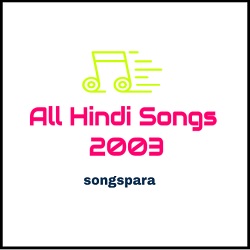 All Songs 2003 Poster